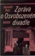 Zprva o osvobozenm divadle - ohldnut za fenomnem