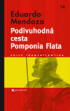 PODIVUHODN CESTA POMPONIA FLATA