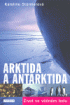 ARKTIDA A ANTARKTIDA - IVOT VE VNM LEDU