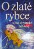 O zlat rybce a jin slovansk pohdky.