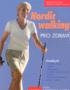 NORDIC WALKING PRO ZDRAVÍ