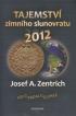 TAJEMSTV ZIMNHO SLUNOVRATU 2012