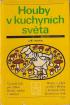 Houby v kuchynch svta