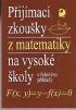 Pijmac zkouky z matematiky na V s eenmi pklady