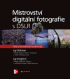 MISTROVSTV DIGITLN FOTOGRAFIE S DSLR