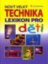 NOV VELK LEXIKON PRO DTI - TECHNIKA