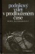 Podnikov vlet, V prodlouenm ase