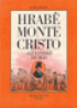 HRAB MONTE CHRISTO I./II.