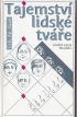 Tajemstv lidsk tve