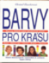 BARVY PRO KRSU