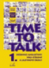 TIME TO TALK 1