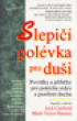 Slepi polvka pro dui