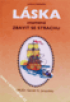 Lska znamen zbavit se strachu