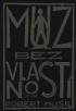 MU BEZ VLASTNOST