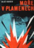 Moe v plamenech