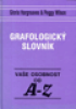 Grafologick slovnk * Vae osobnost od A - Z