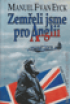 Zemeli jsme pro Anglii