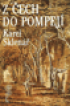 Z ech do Pompej