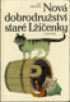 Nov dobrodrustv star Lienky