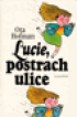 Lucie, postrach ulice