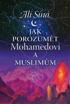 JAK POROZUMT MOHAMEDOVI A MUSLIMM