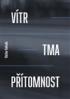 VTR, TMA, PTOMNOST