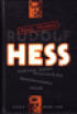 Rudolf Hess - podivn konec nejstarho pandavskho vzn