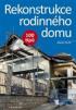 REKONSTRUKCE RODINNHO DOMU - 100 TIP