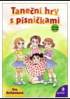 TANEN HRY S PSNIKAMI /OD 4 DO 5/