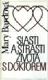 Slasti a strasti ivota s doktorem