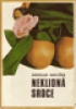 Neklidn srdce