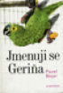 Jmenuji se Geria