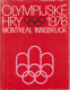 Olympijsk hry 1976   21. olympijsk hry, Montreal-12. zimn olympijsk hry, Innsbruck