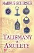 TALISMANY A AMULETY