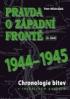 PRAVDA O ZPADN FRONT 1944 - 1945  ( 2.ST )