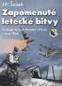 ZAPOMENUT LETECK BITVY