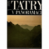 Tatry v panormach