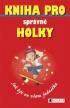 Kniha pro sprvn holky