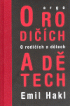 O RODICH A DTECH /258,-/
