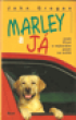 Marley a j, aneb, ivot s nejhorm psem na svt