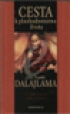 Cesta k plnohodnotnmu ivotu - Jeho Svatost Dalajlama