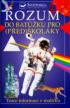 Rozum do batku pro (ped)kolky