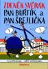 Pan Butk a pan pejlika