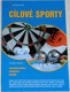 Clov sporty: Zkladn pravidla, organizace, historie