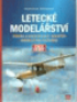 Leteck modelstv - Stavba a konstrukce volnch model pro kadho