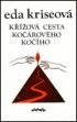 Kov cesta korovho koho