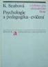 Psychologie a pedagogika - cvien