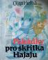 Pohdky pro sktka Hajaju
