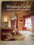 Windsor Castle The Official Illustrated History